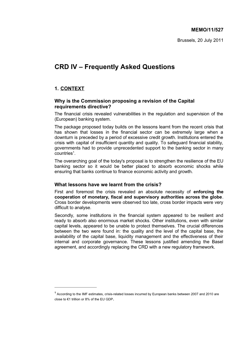 CRD IV Frequently Asked Questions