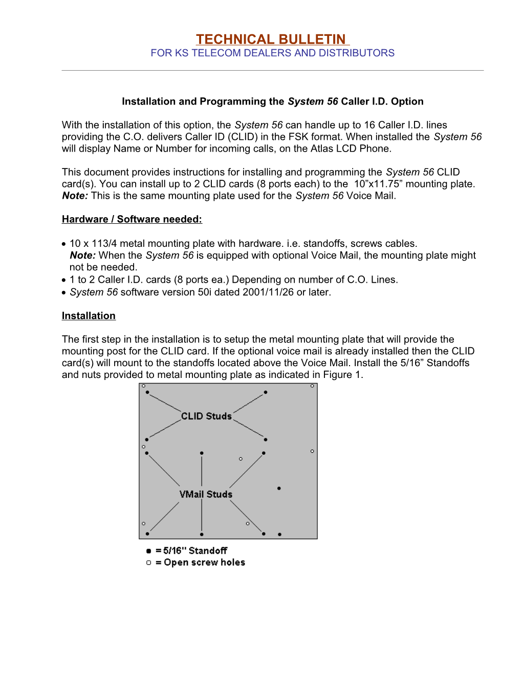 Installation and Programming the System 56 Caller I