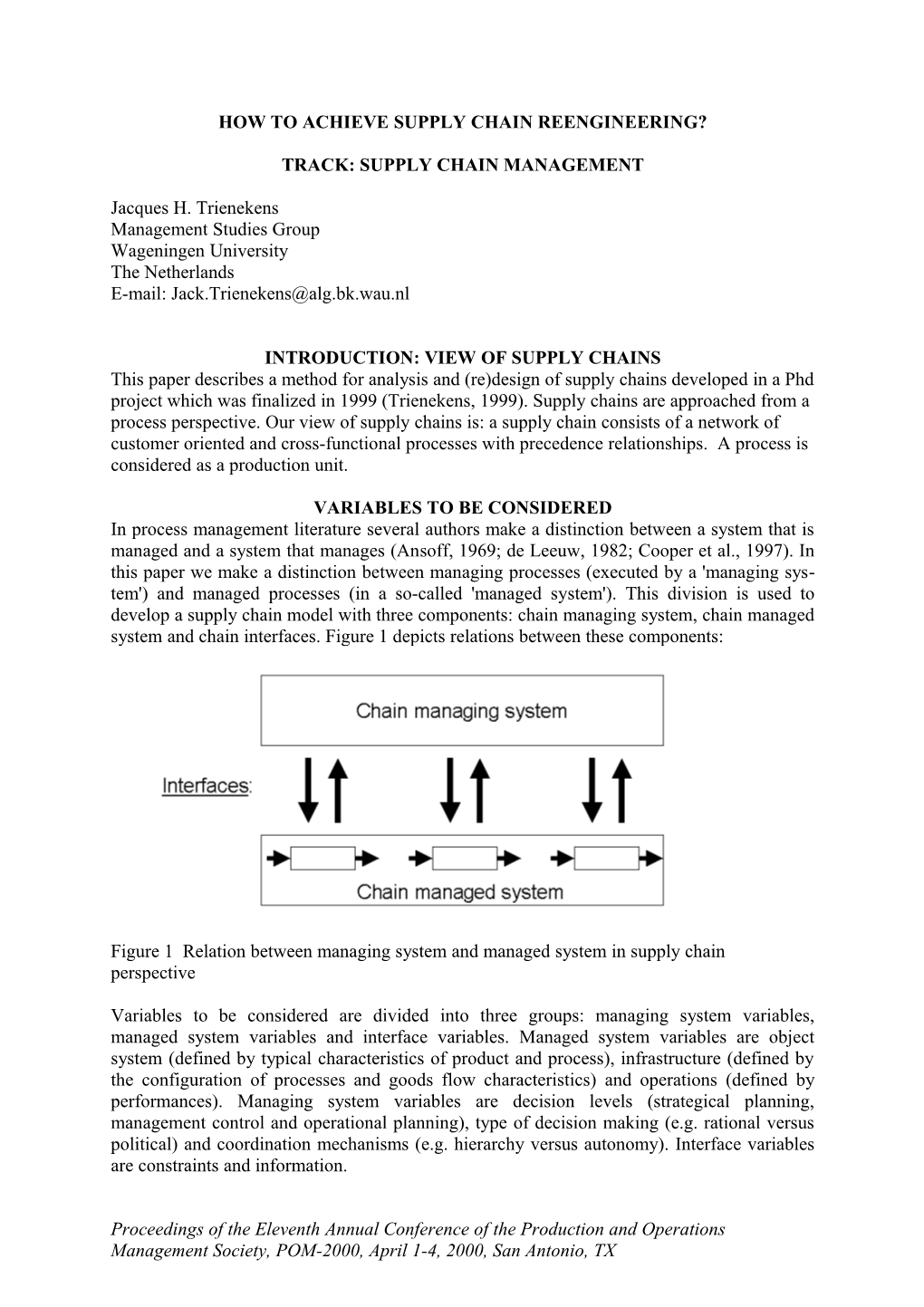 Abstract Submitted for the Fourth International Conference on Chain Management in Agribusiness