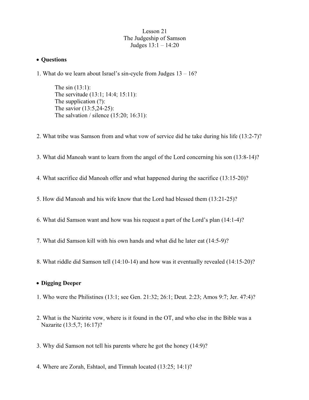 1. What Do We Learn About Israel S Sin-Cycle from Judges 13 16?