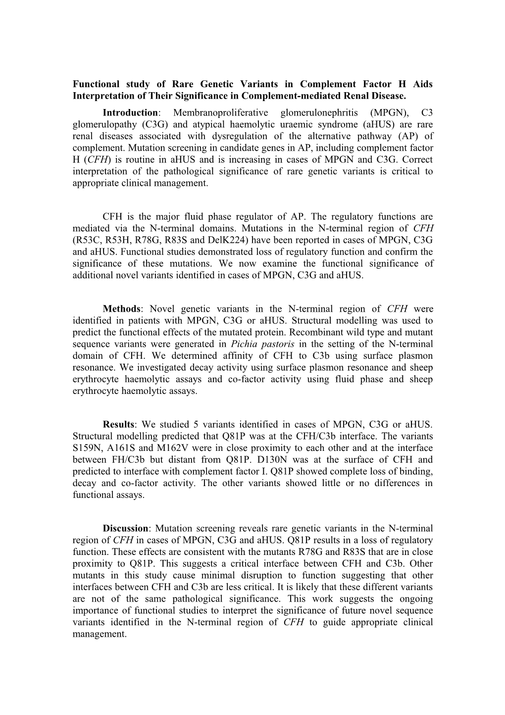 Functional Study of Rare Genetic Variants in Complement Factor Haidsinterpretation Of