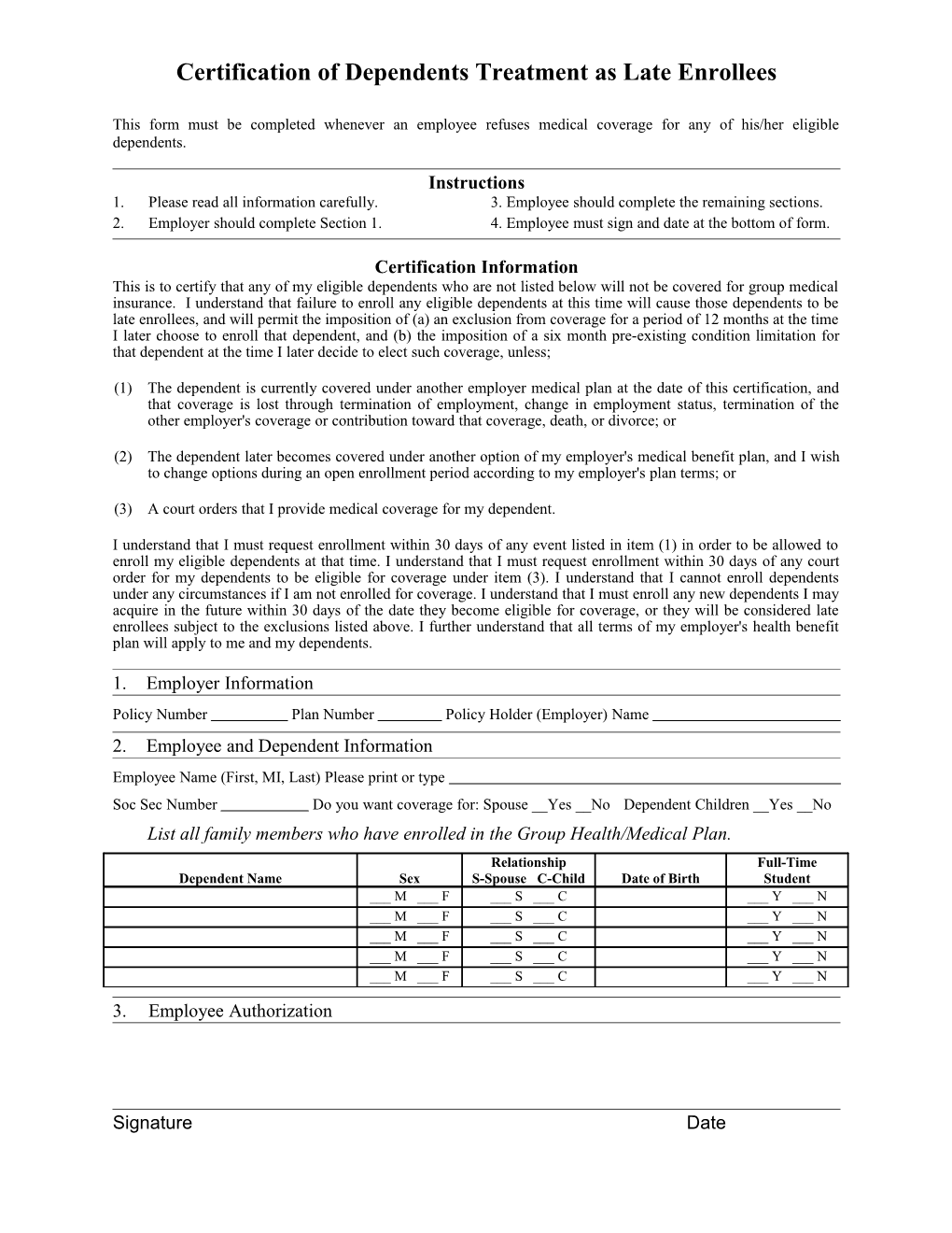 Certification of Dependents Treatment As Late Enrollees