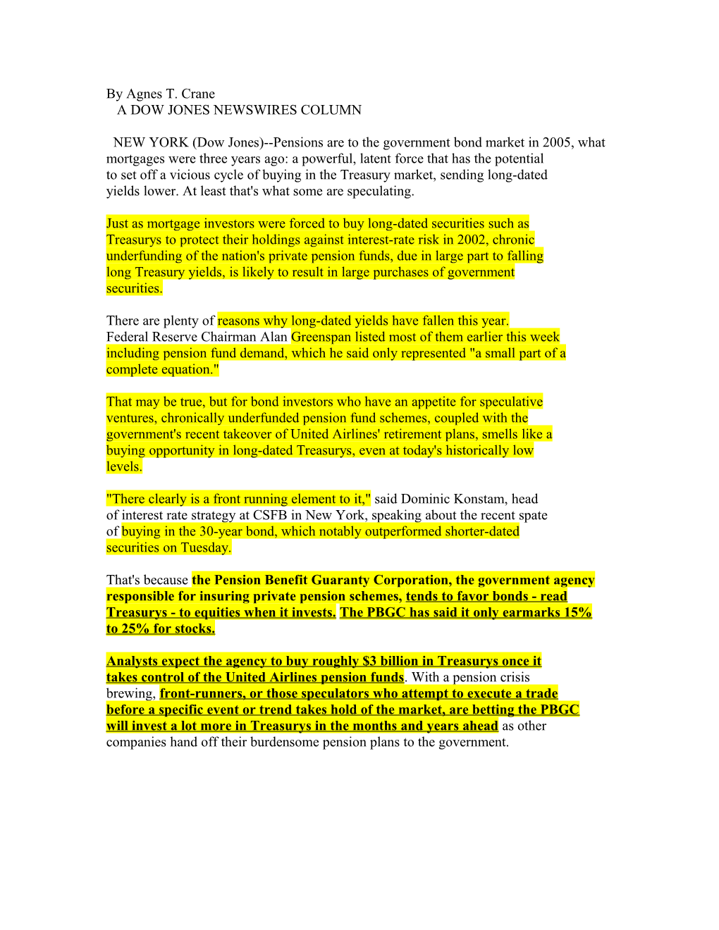 Just As Mortgage Investors Were Forced to Buy Long-Dated Securities Such As Treasurys To