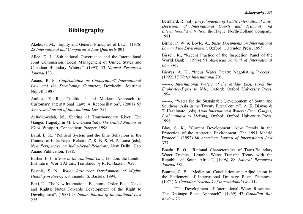 352 / International Watercourses Law and Its Application in South Asiabibliography/ 353