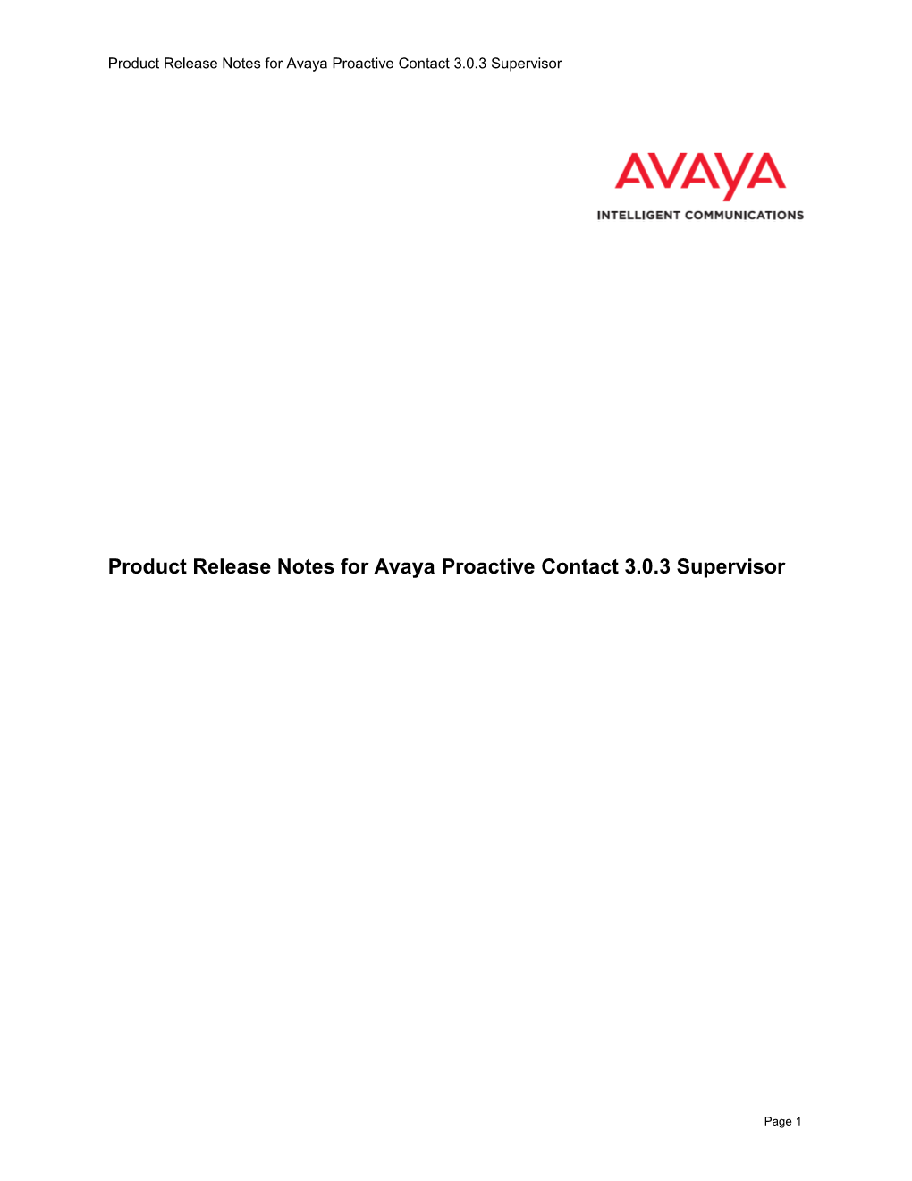 Product Release Notes for Avaya Proactive Contact 3.0.3 Supervisor