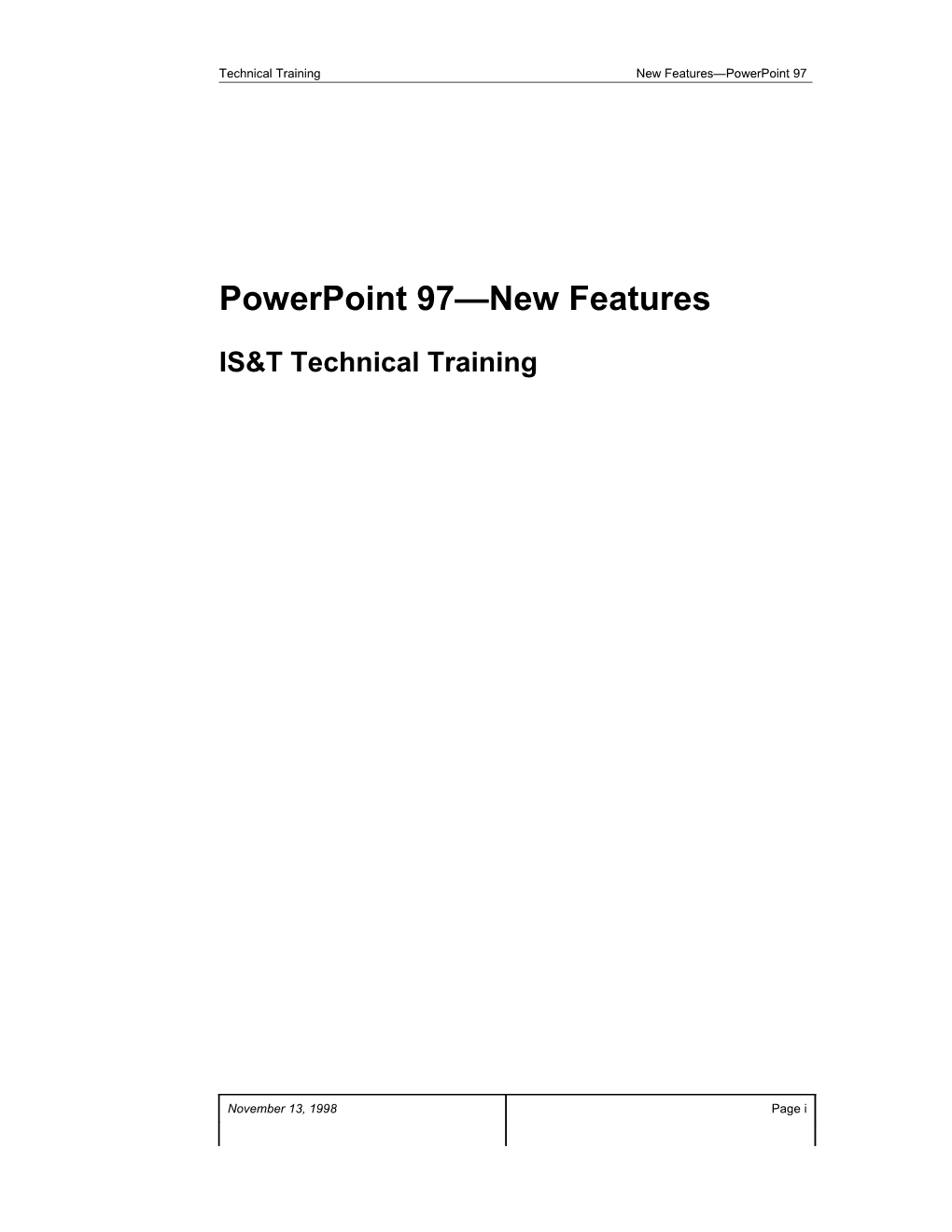 Technical Trainingnew Features Powerpoint 97