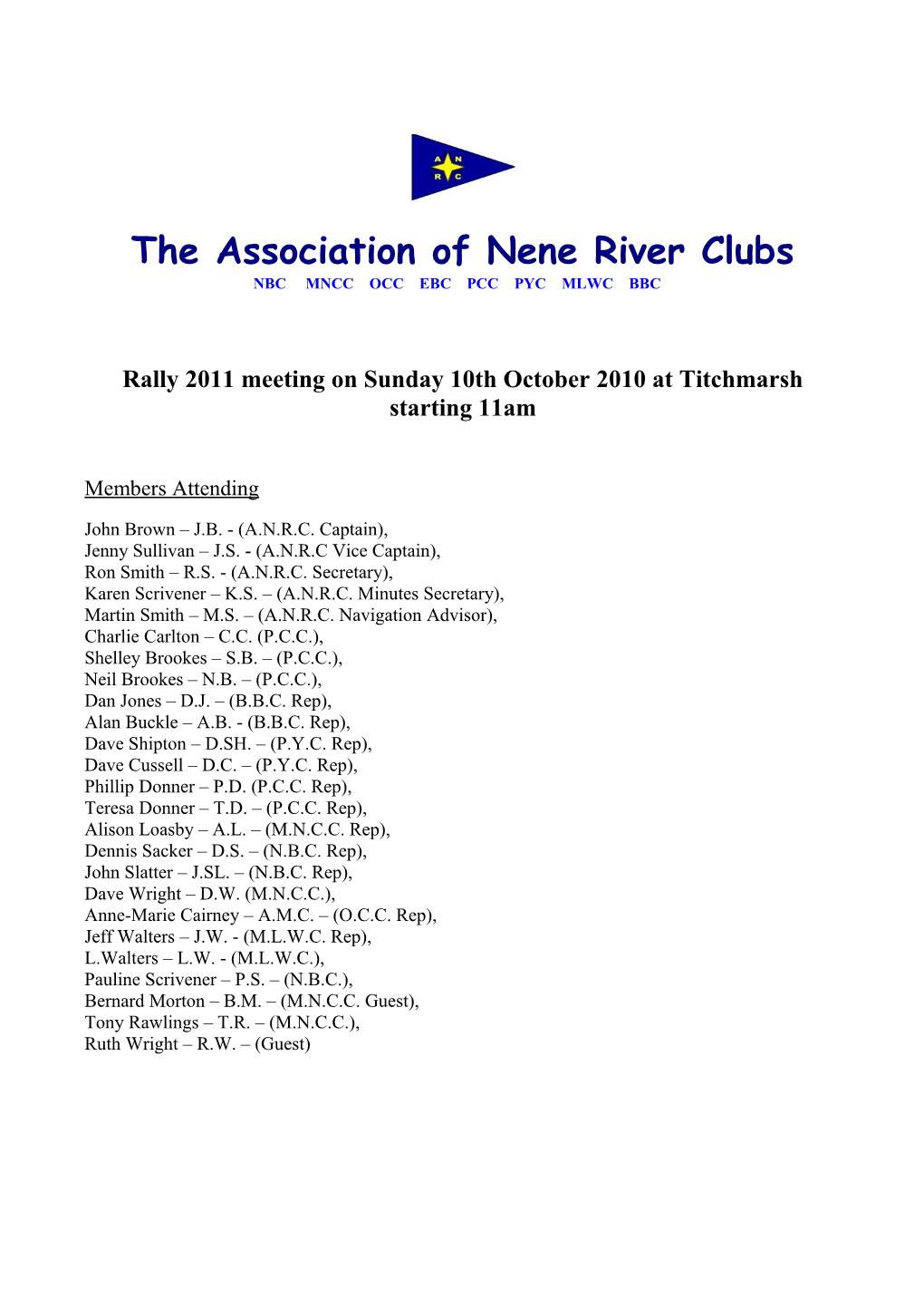 The Association of Neneriver Clubs
