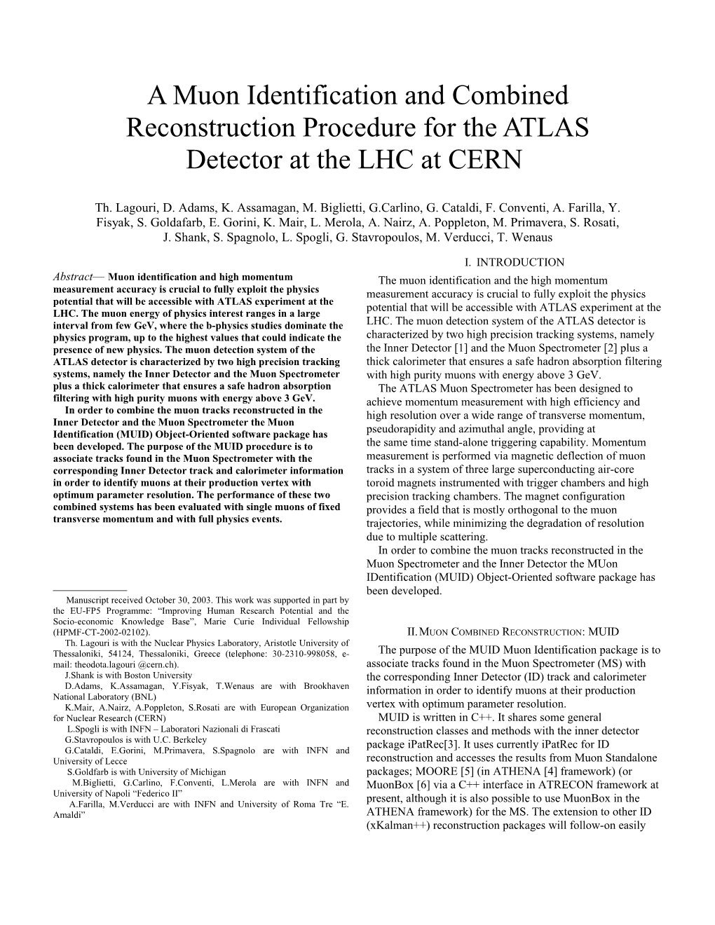 A Muon Identification and Combined Reconstruction Procedure for the ATLAS Detector at The