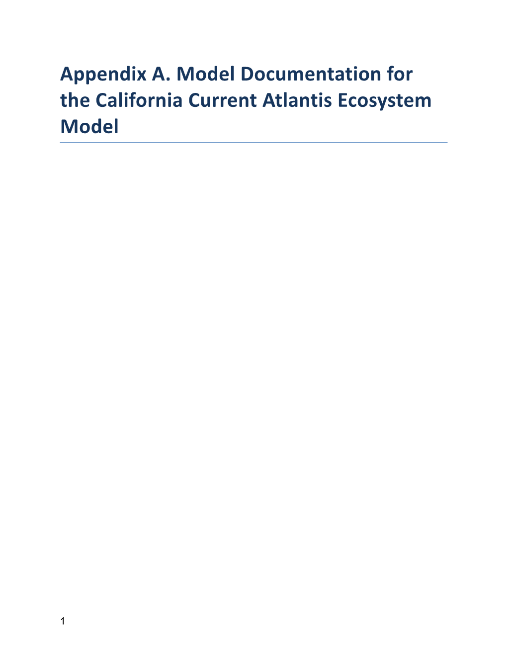 Appendix A. Model Documentation for the California Current Atlantis Ecosystem Model