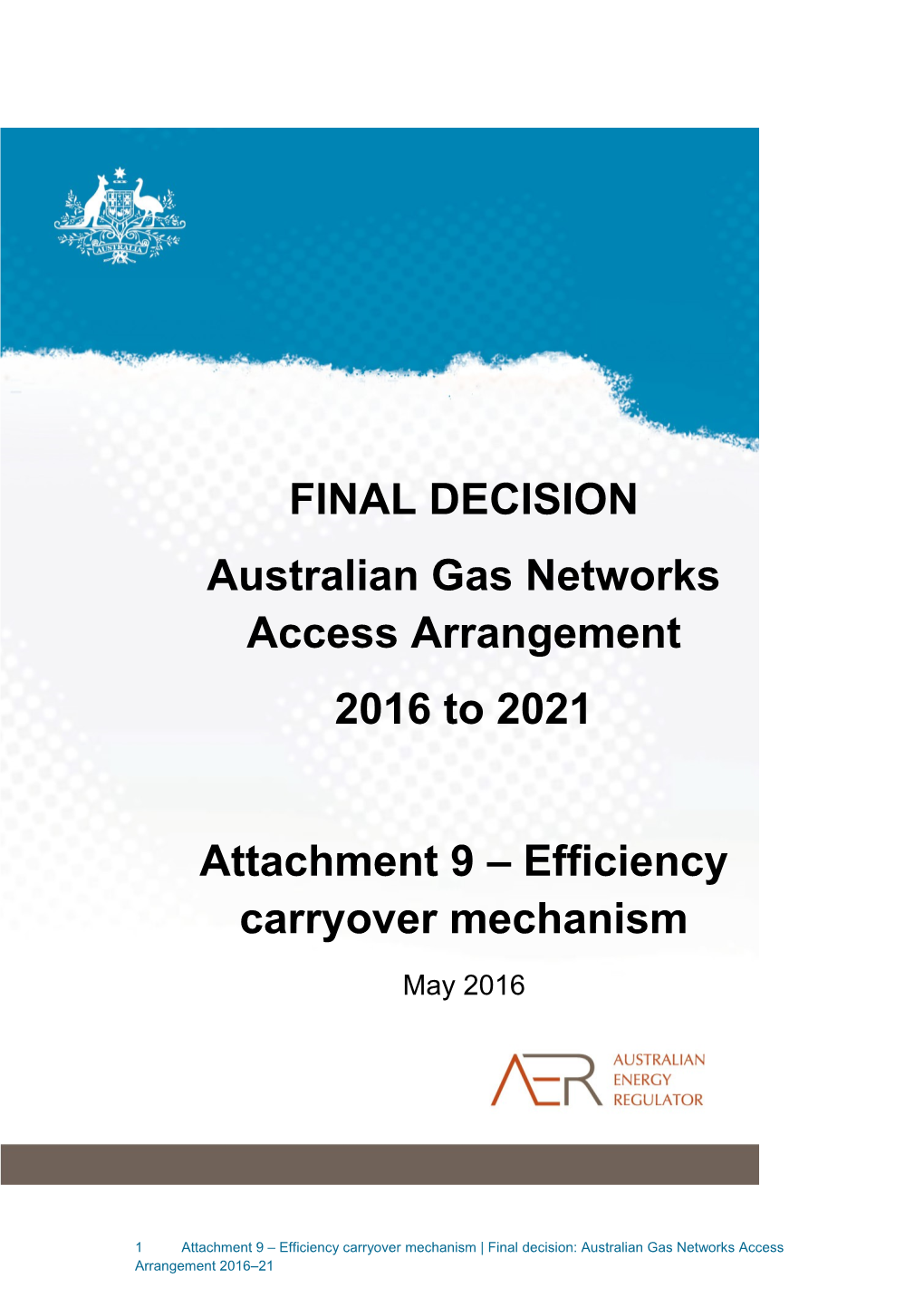 Attachment 9 Efficiency Carryover Mechanism