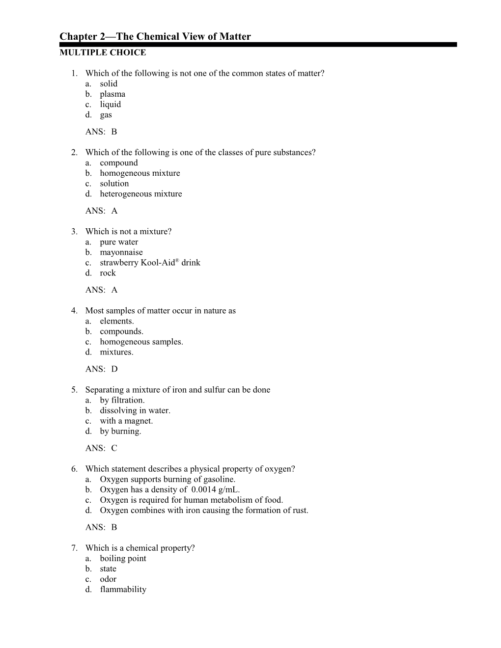 1.Which of the Following Is Not One of the Common States of Matter?