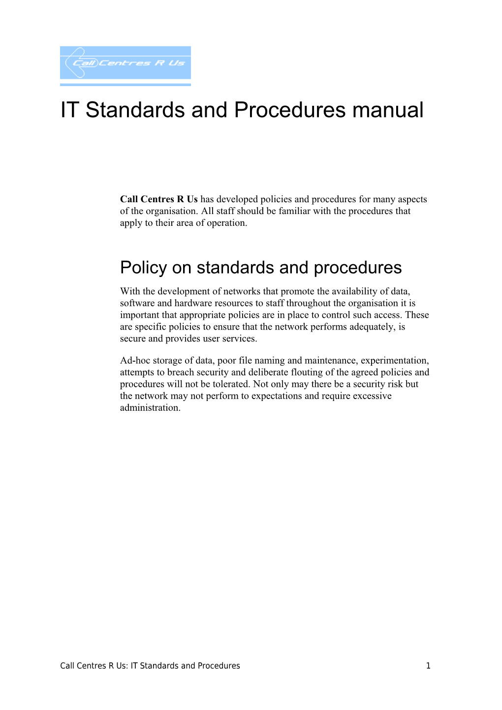 Call Centres R Us - IT Standards and Procedures Manual