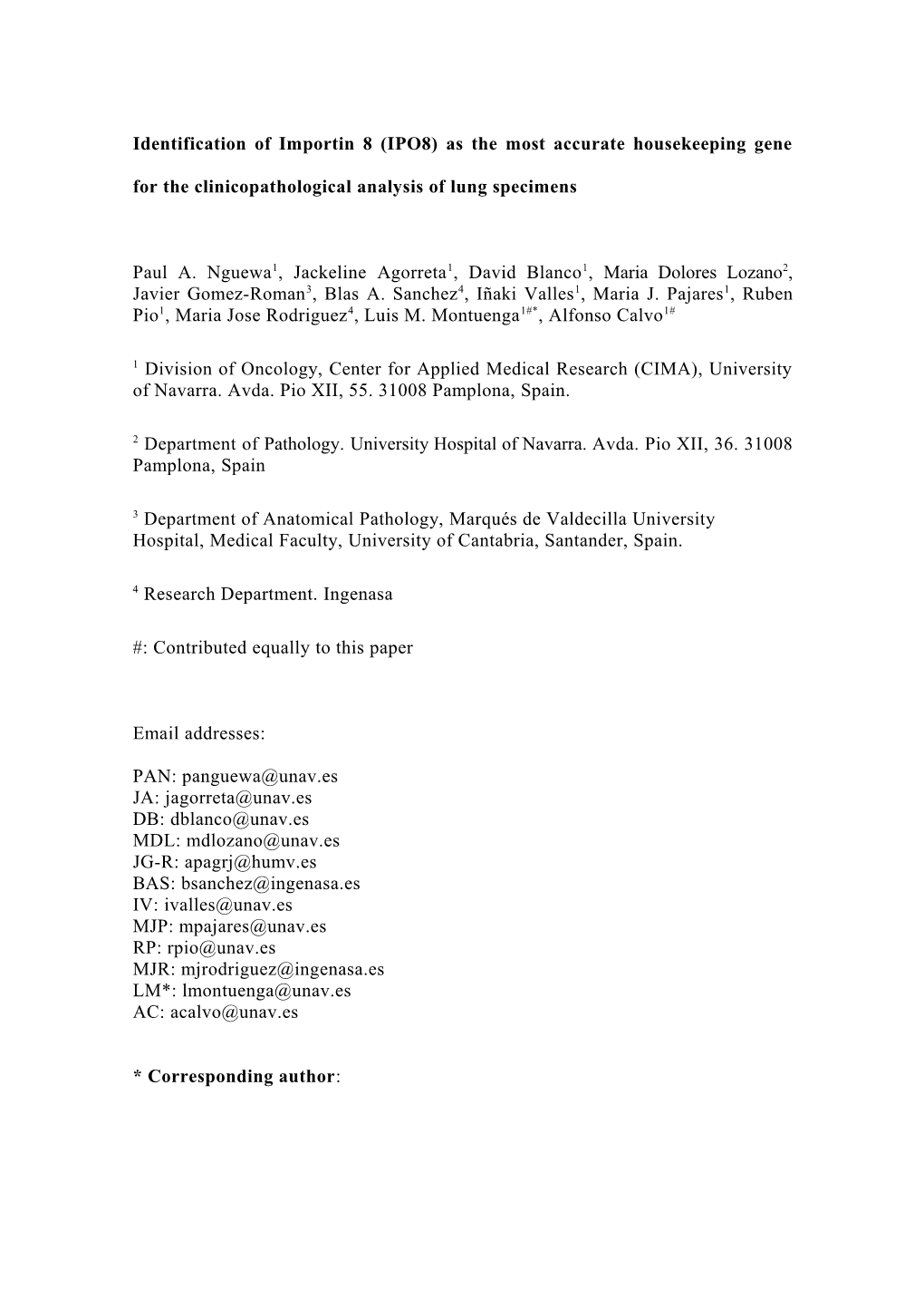 Validation of Importin 8 (IPO8) As an Endigenous Ontrol for Quantification Gene Expression