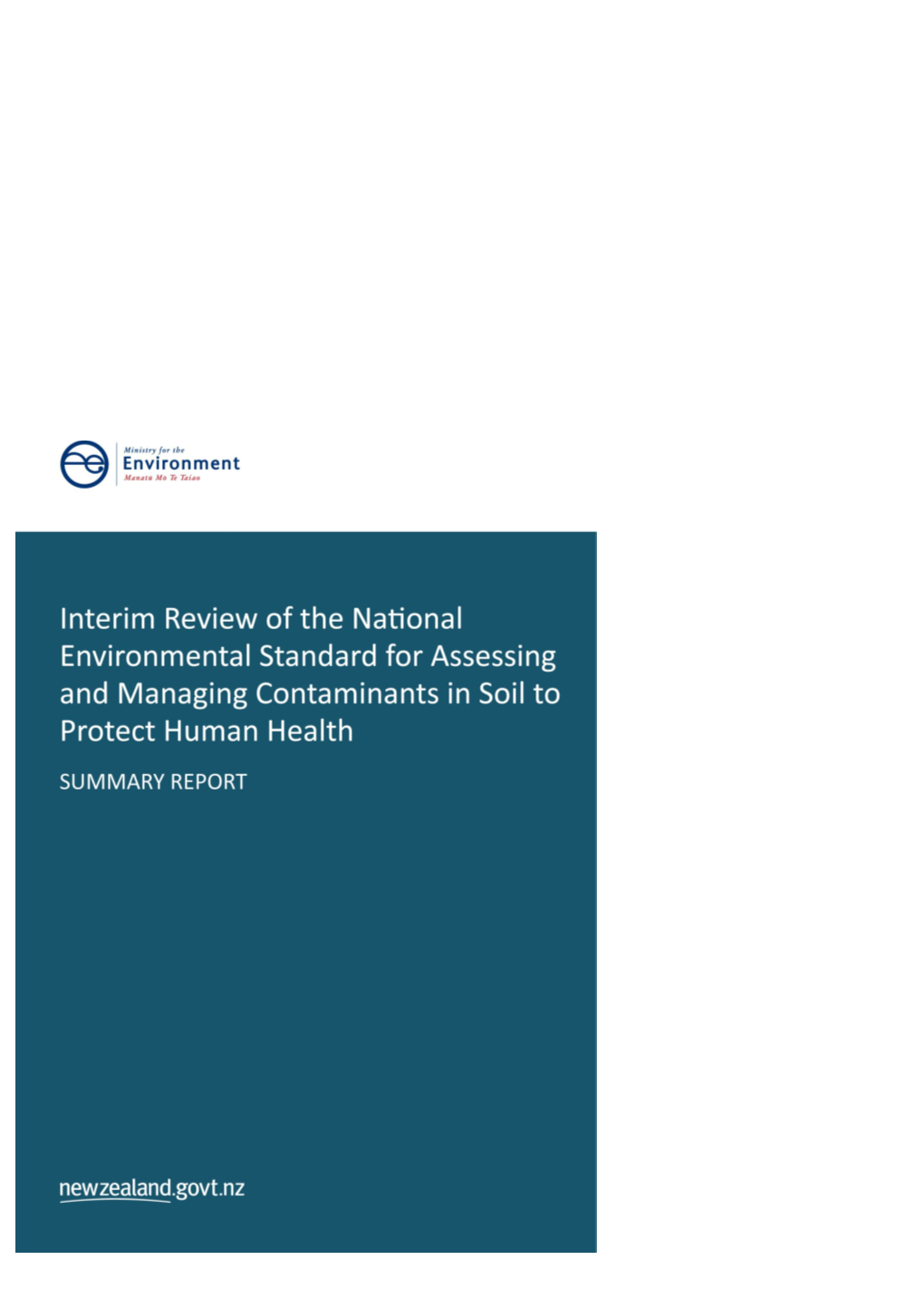 Interim Review of the National Environmental Standard for Assessing and Managing Contaminants