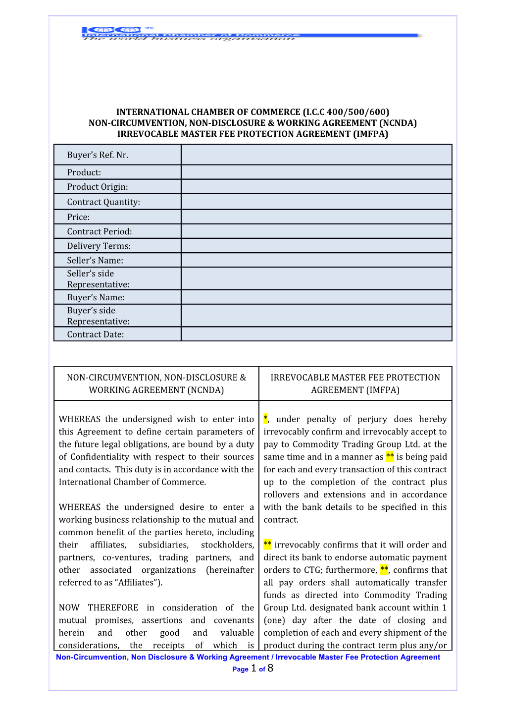 Non-Circumvention, Non-Disclosure & Working Agreement (Ncnda)