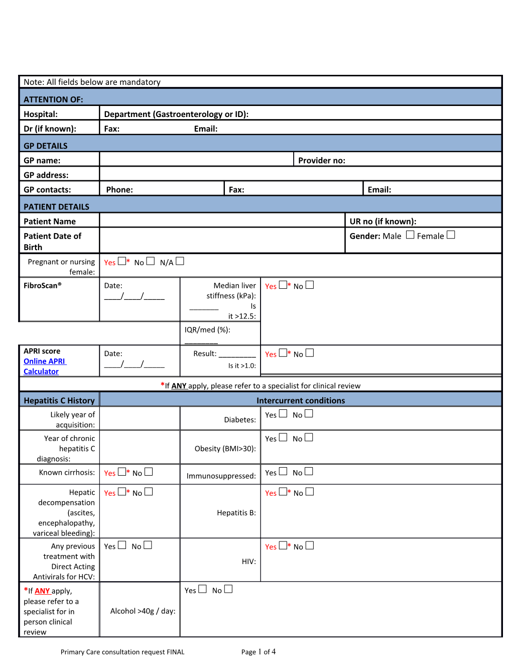 Monitoring of Patients on Treatment See Australian Consensus Statement, Healthpathwaysor