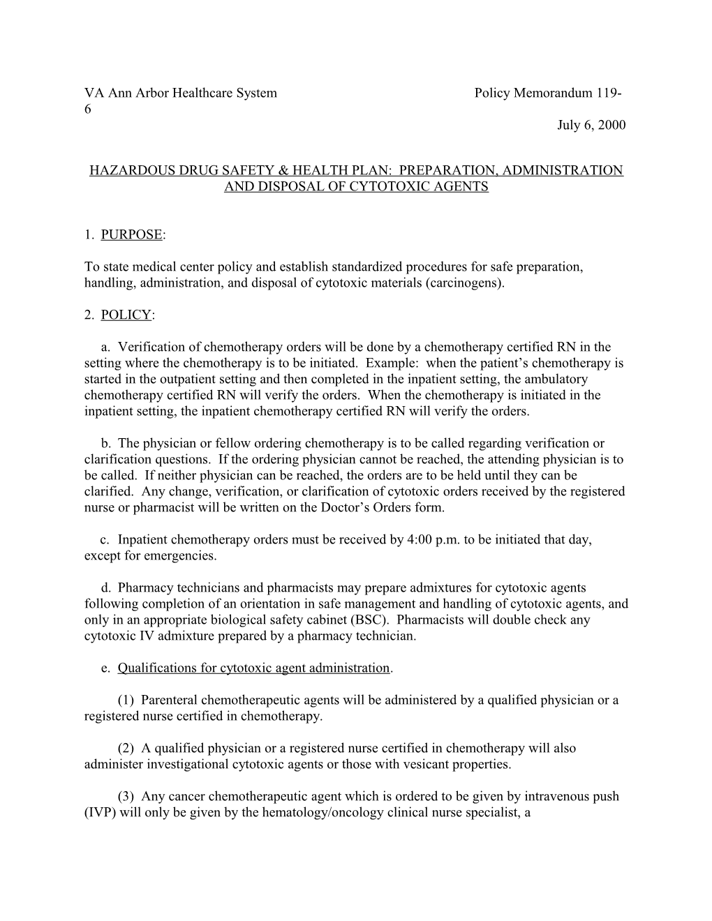 VA Ann Arbor Healthcare System Policy Memorandum 119-6