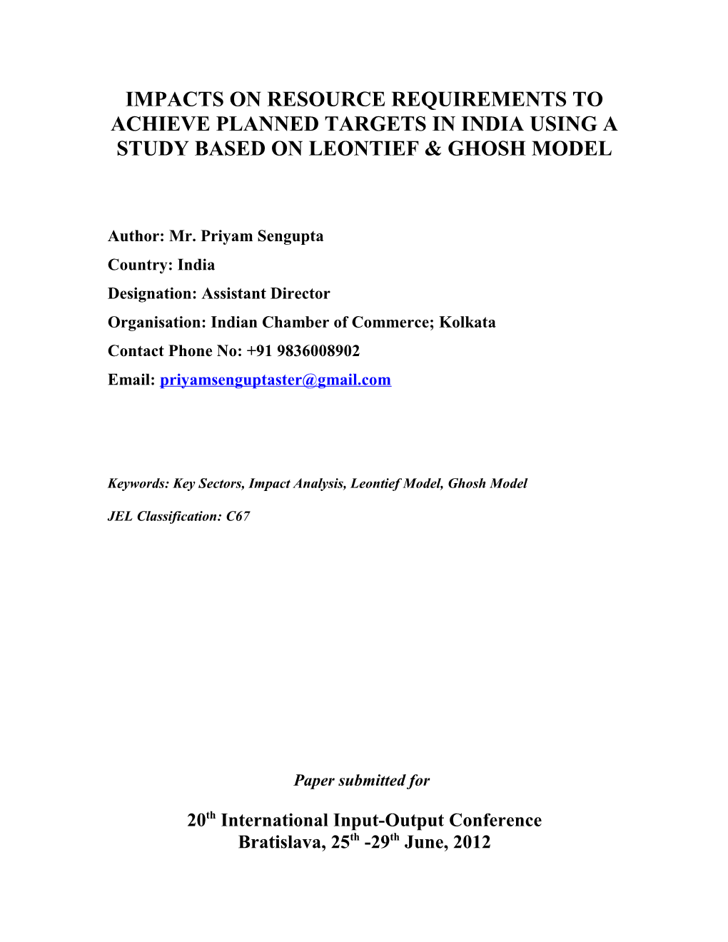 Impacts on Resource Requirements to Achieve Planned Targets in India Using a Study Based