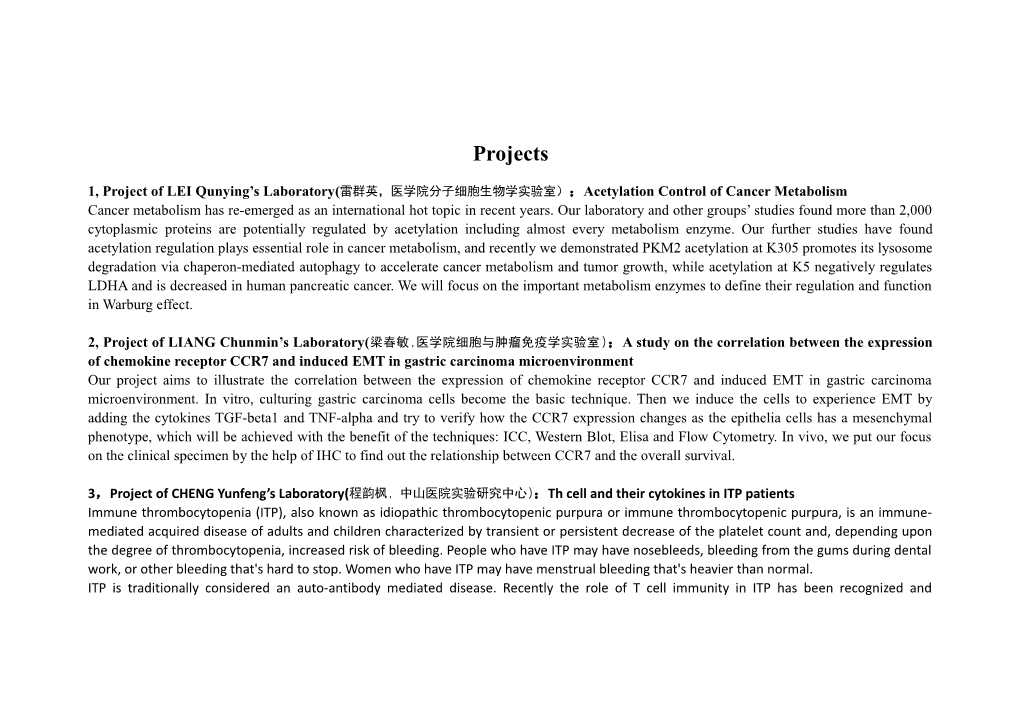 1, Project of LEI Qunying S Laboratory(雷群英 医学院分子细胞生物学实验室 Acetylation Control of Cancer