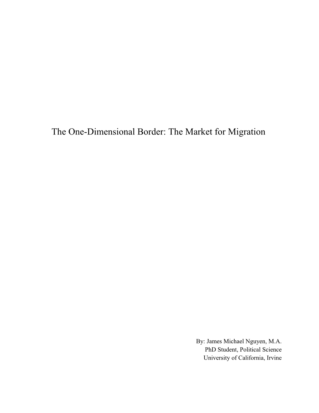 The One-Dimensional Border: the Market for Migration