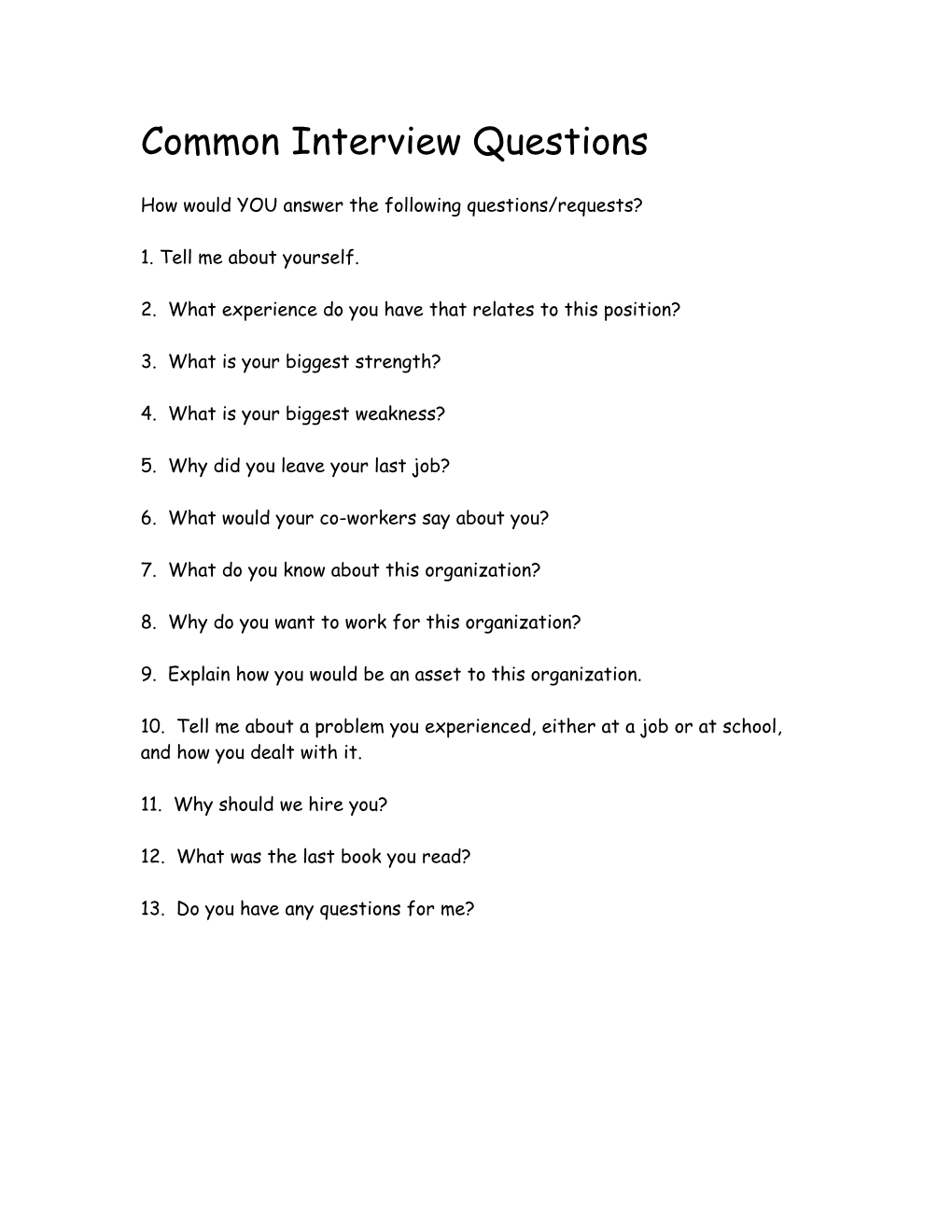 How Would YOU Answer the Following Questions/Requests?