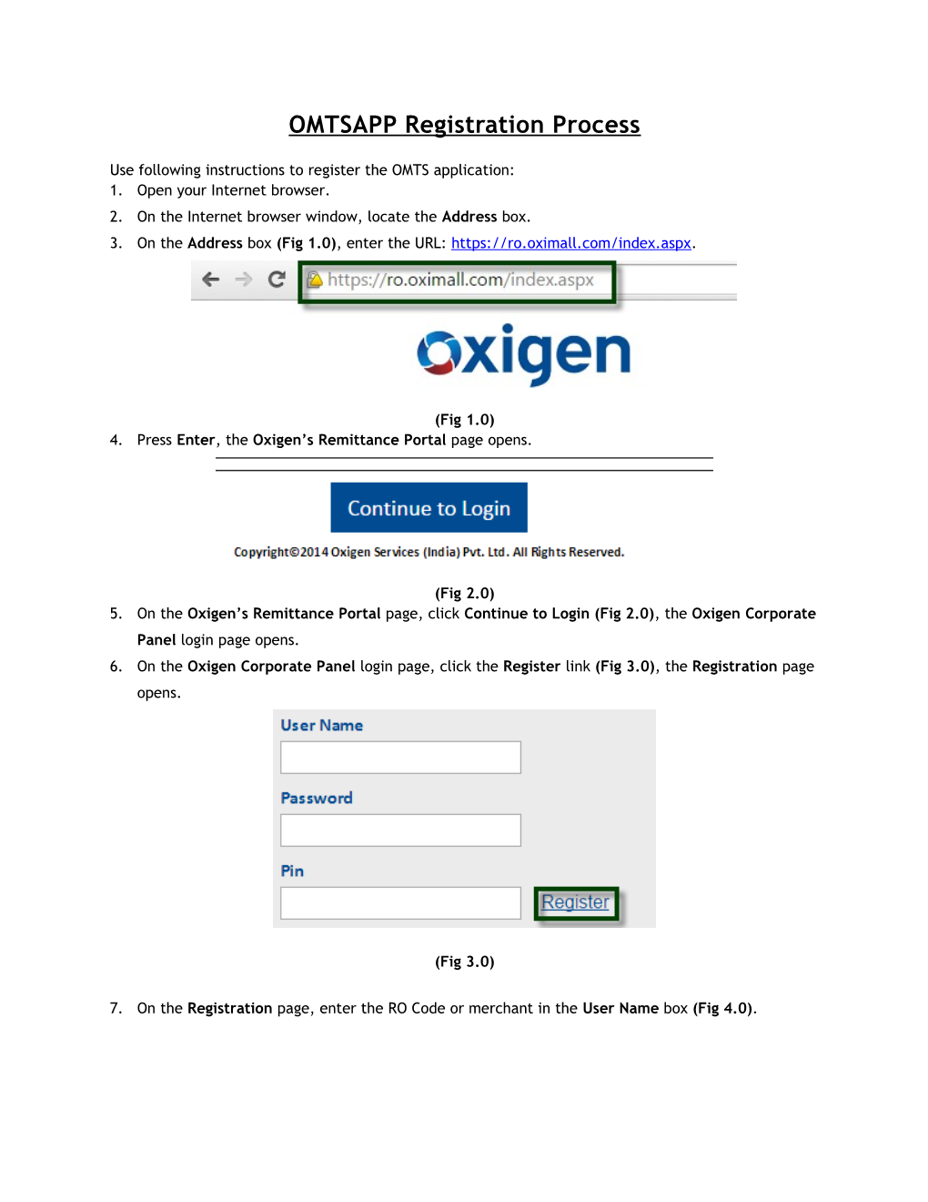 Use Following Instructions to Register the OMTS Application