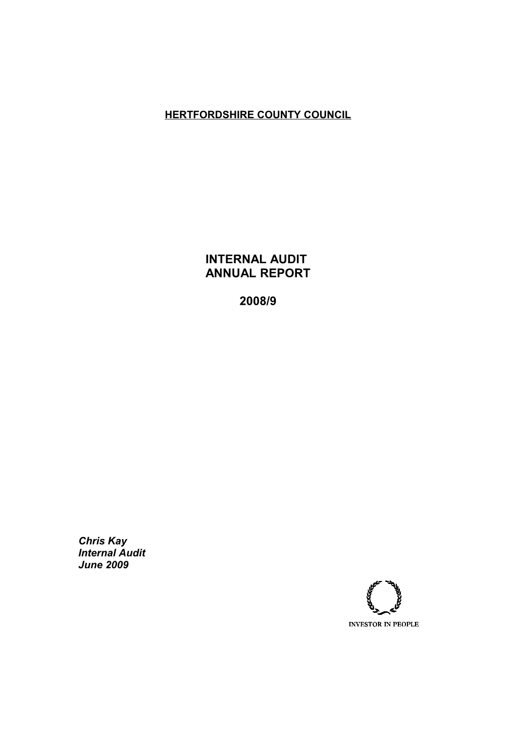 Audit Committee Wednesday 24 June 2009 at 10.00Am Item 8 - Internal Audit Annual Report