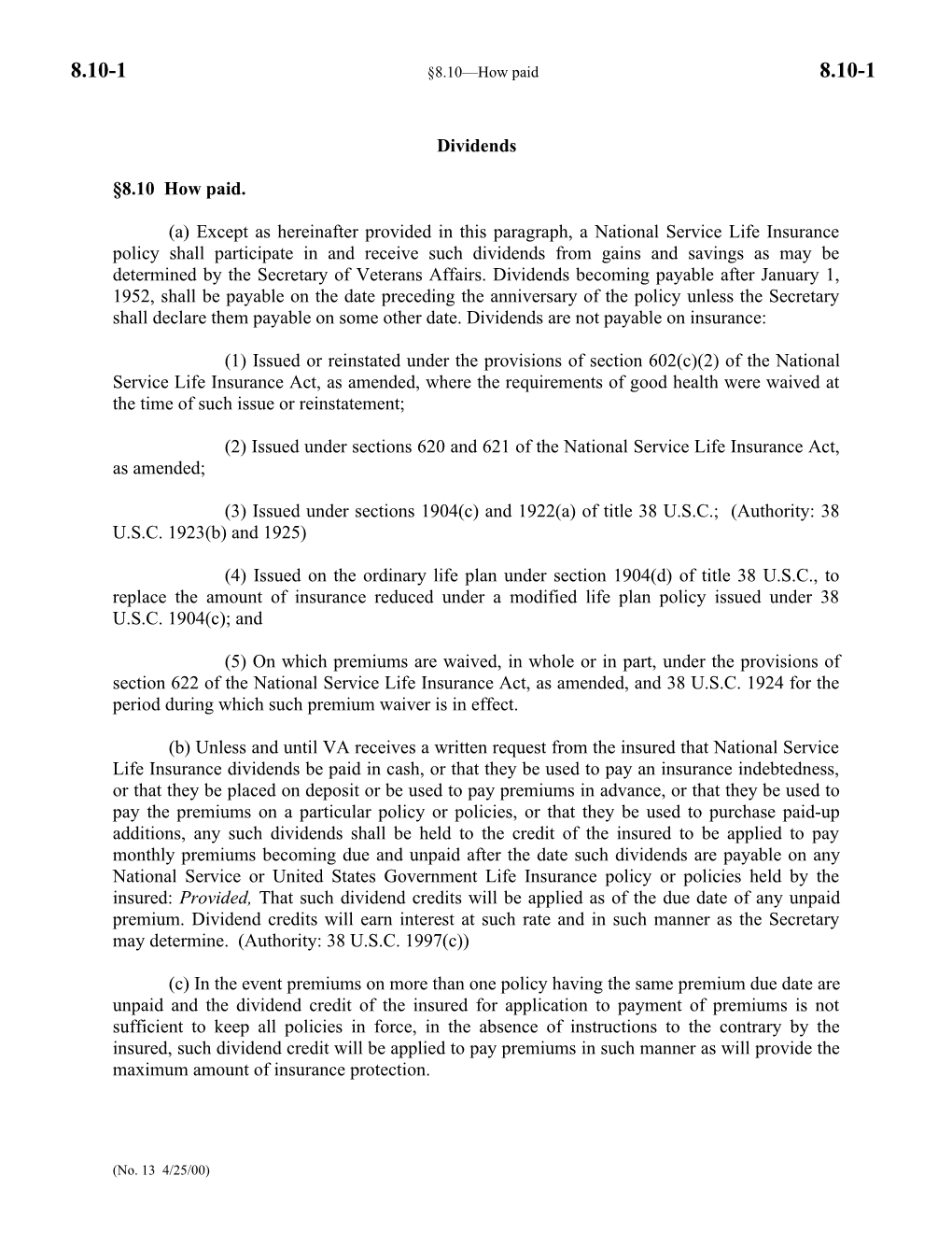 (2) Issued Under Sections 620 and 621 of the National Service Life Insurance Act, As Amended;