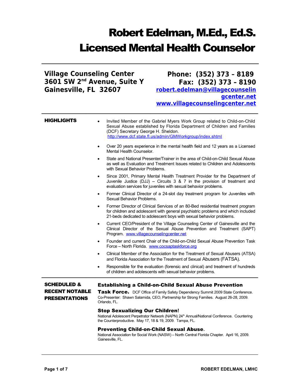 Robert Edelman, M.Ed., Ed.S. Licensed Mental Health Counselor