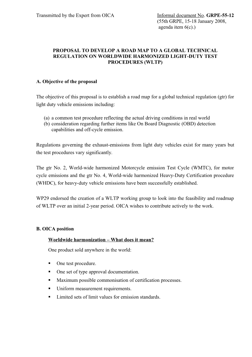 Proposal to Develop a Road Map to a Global Technical Regulation on Worldwide Harmonized