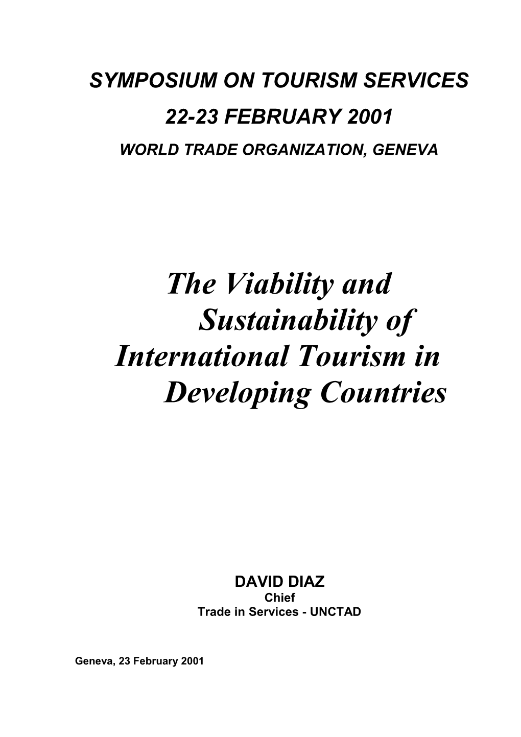 The Viability and Sustainability of International Tourism in Developing Countries