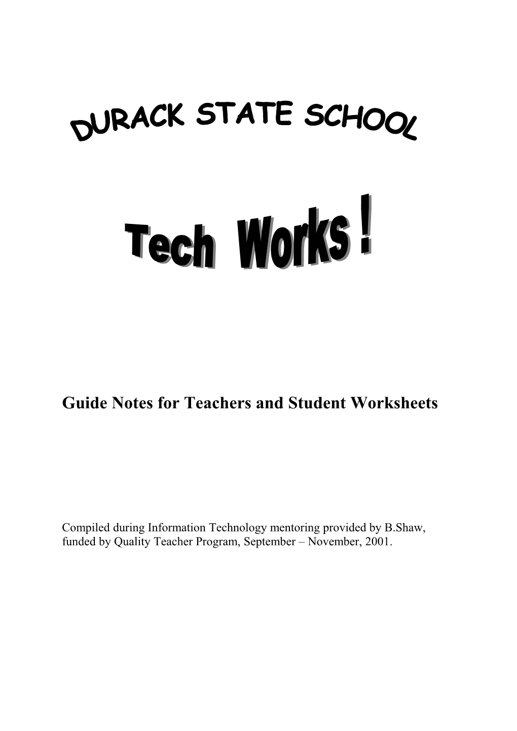 Guide Notes for Teachers and Student Worksheets