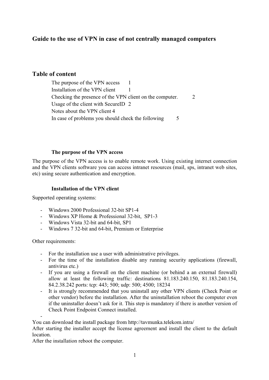 Guide to the Use of VPN in Case of Not Centrally Managed Computers