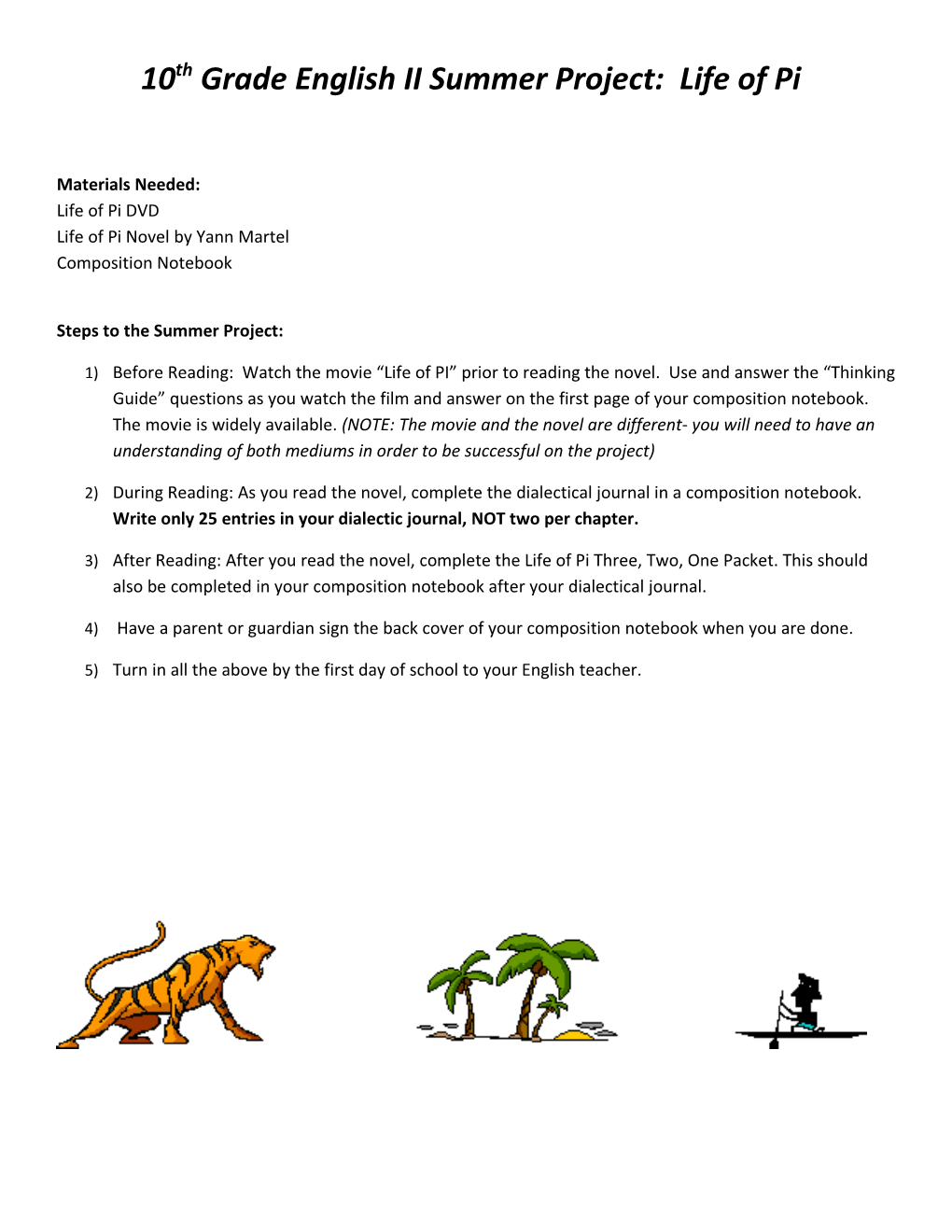 10Th Grade English II Summer Project: Life of Pi