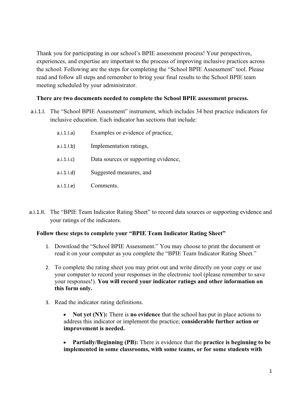 There Are Two Documents Needed to Complete the School BPIE Assessment Process