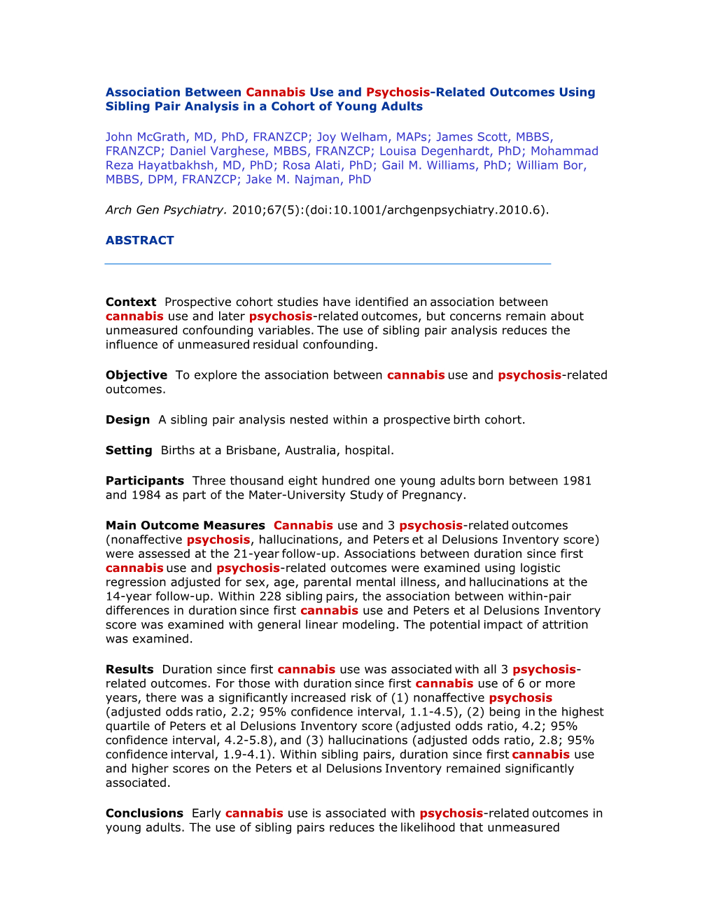 Association Between Cannabis Use and Psychosis-Related Outcomes Using Sibling Pair Analysis