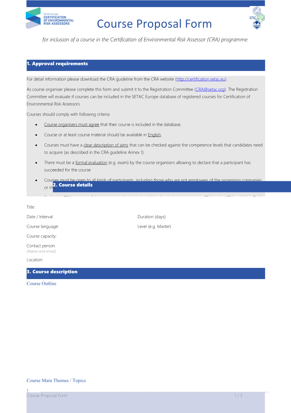 For Inclusion of a Course in the Certification of Environmental Risk Assessor (CRA) Programme