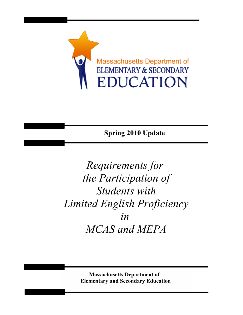 Requirements for the Participation of Students with Limited English Proficiency in MCAS