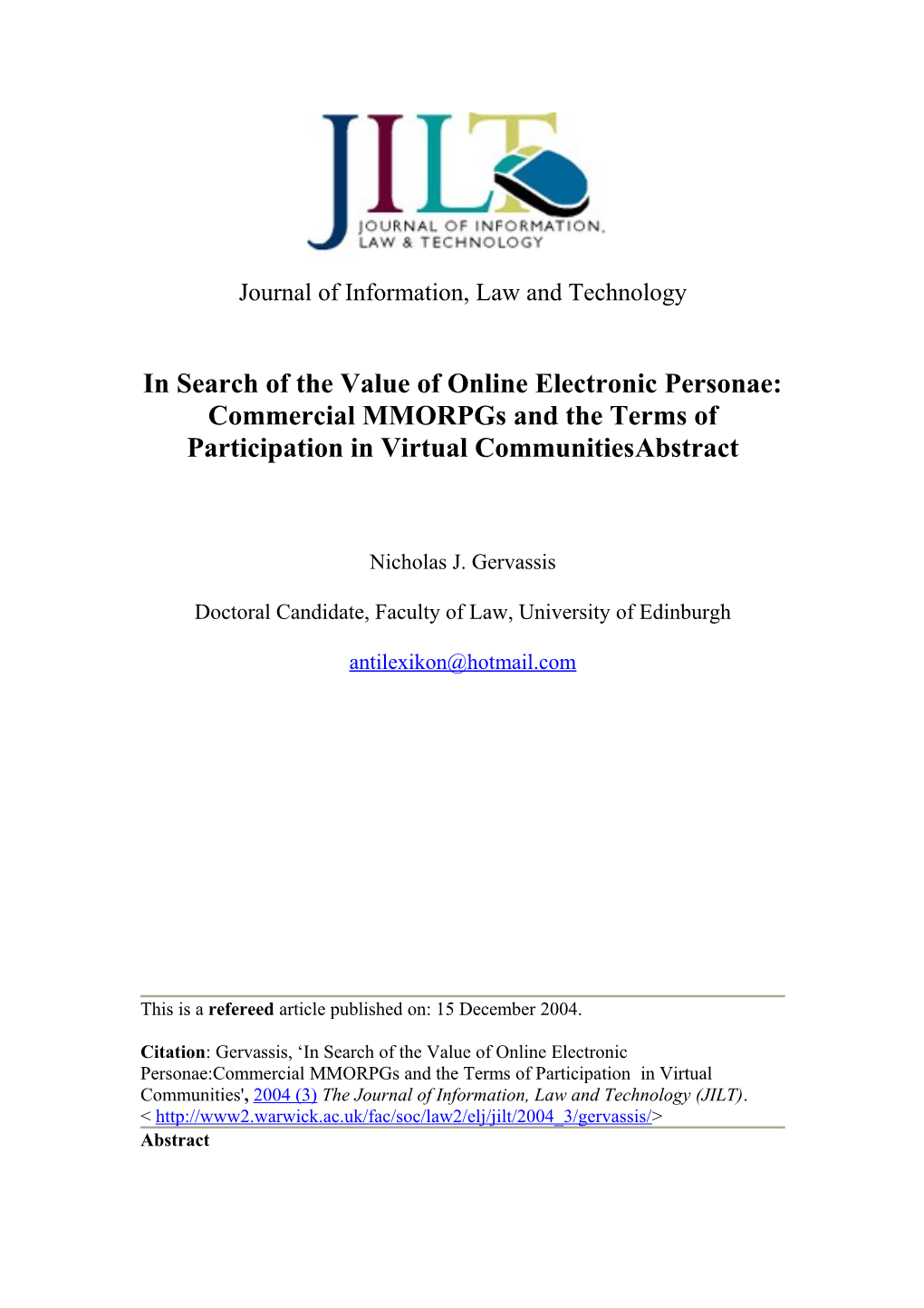 In Search of the Value of Online Electronic Personae