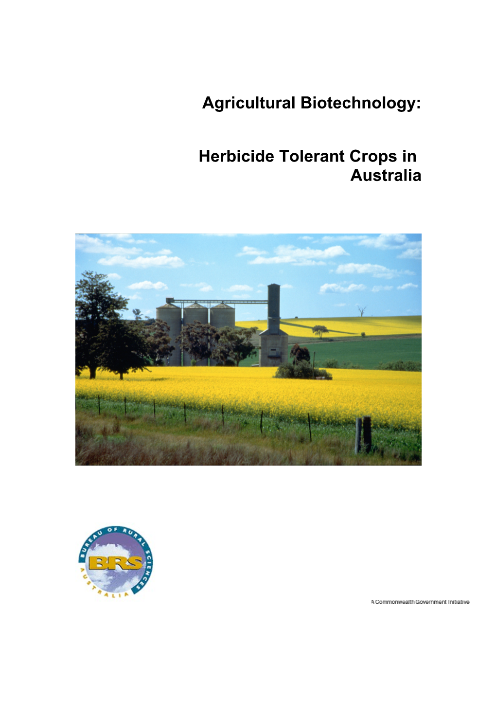 Agricultural Biotechnology: Herbicide Tolerant Crops