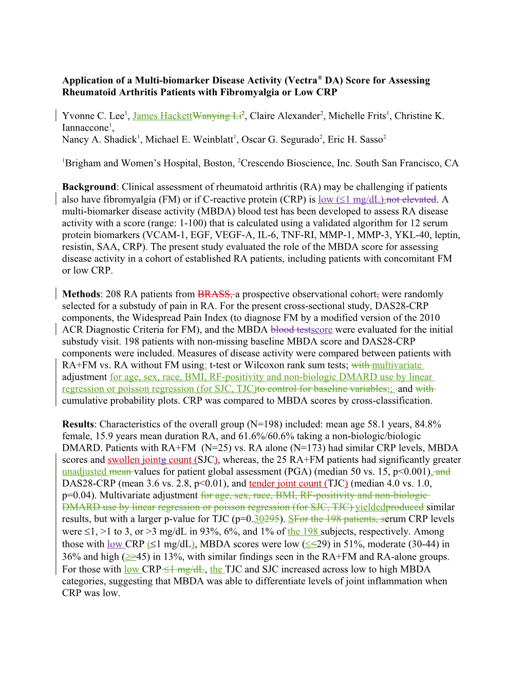 Differential Effect of Fibromyalgia (ACR 2010 Definition) on DAS28-CRP and a Multi-Biomarker