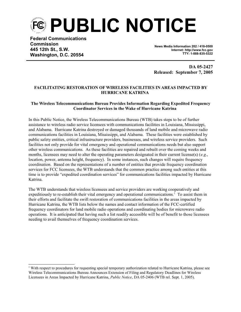 Facilitating Restoration of Wireless Facilities in Areas Impacted by Hurricane Katrina