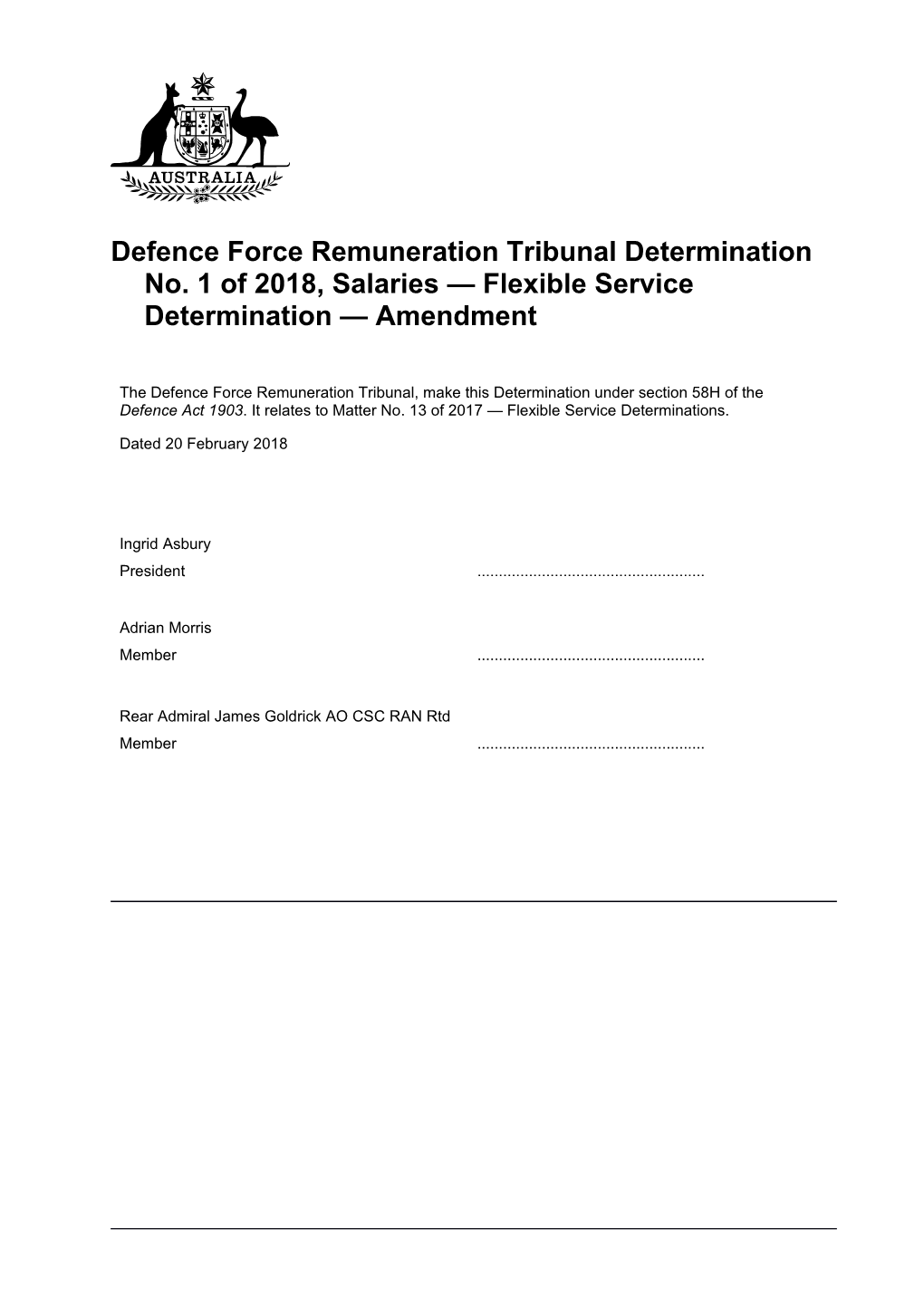 Defence Force Remuneration Tribunal Determination No. 1 of 2018,Salaries Flexible Service