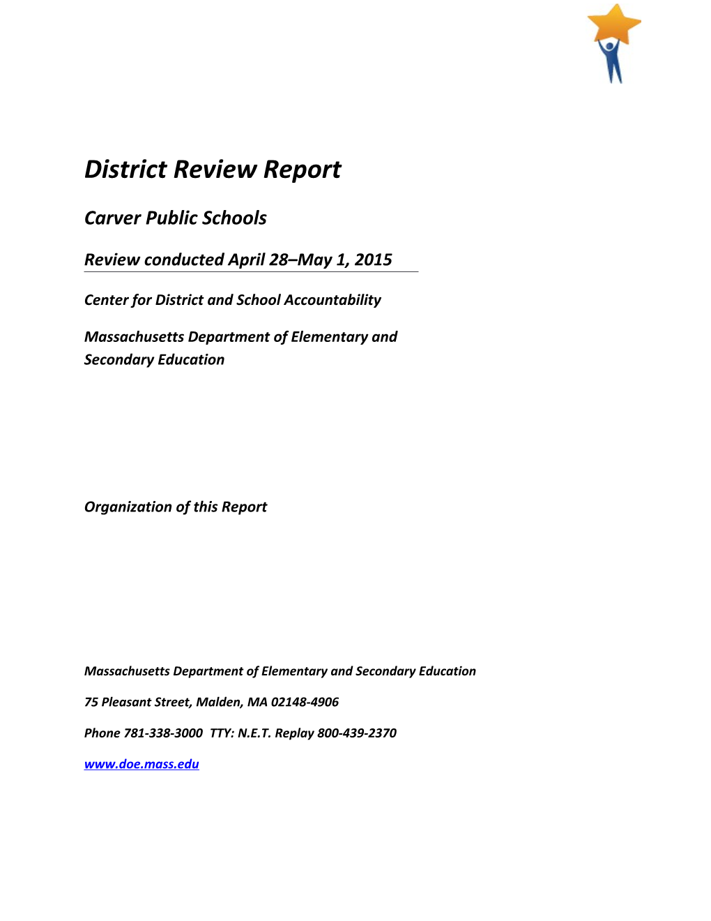 2015 - Carver Public Schools District Review