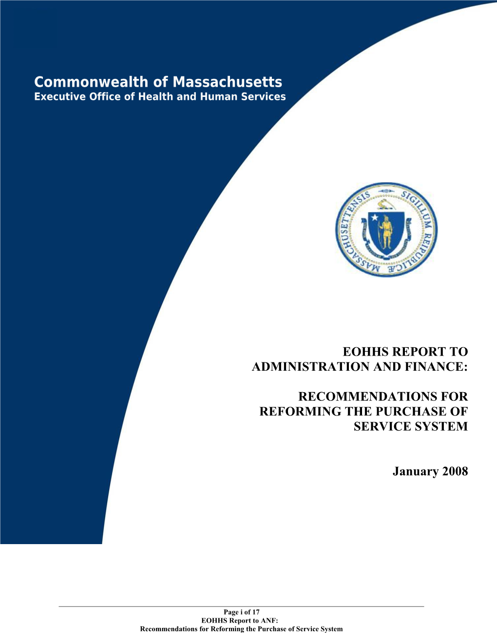 The Commonwealth of Massachusetts Human Service Industry