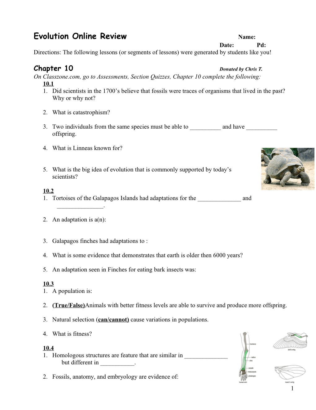 Go to Assessments, Section Quizzes, Chapter 10 Complete the Section Quizzes and Answer