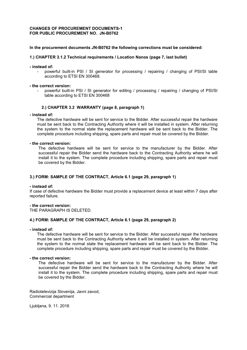 In the Procurement Documents JN-B0762 the Following Corrections Must Be Considered