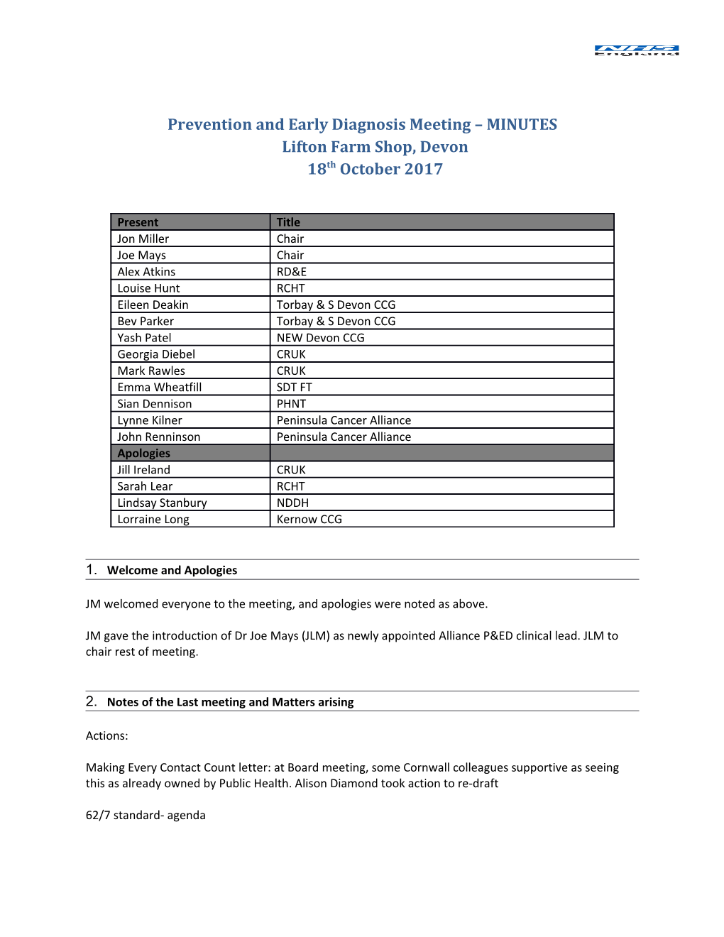 Prevention and Early Diagnosis Meeting Minuteslifton Farm Shop, Devon18th October 2017