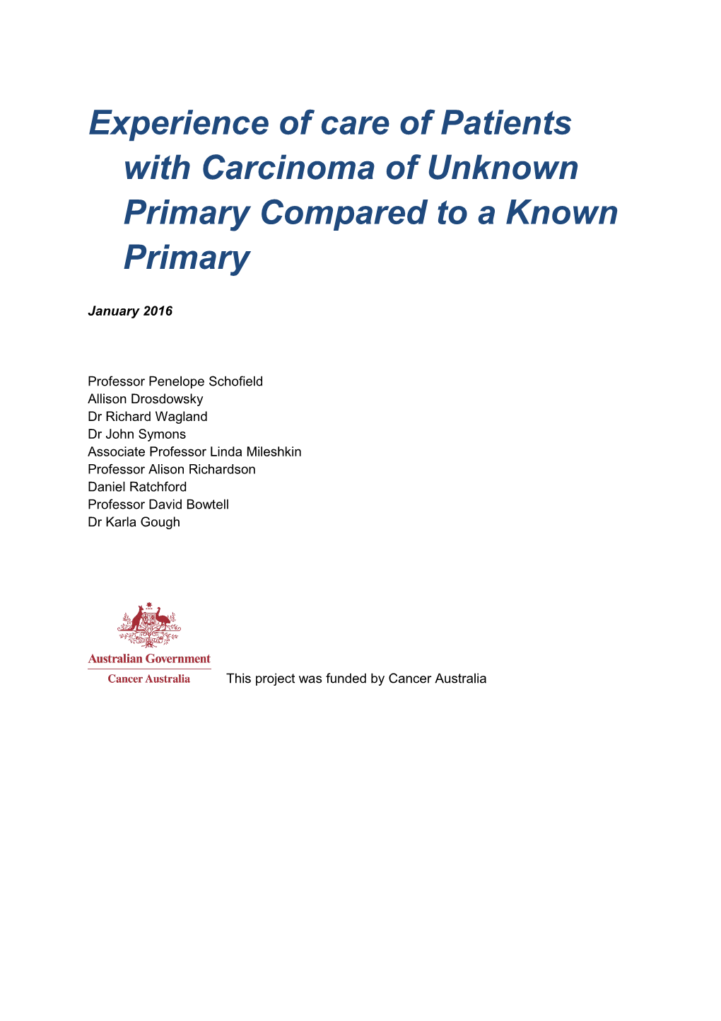 Experience of Care of Patients with Carcinoma of Unknown Primary Compared to a Known Primary