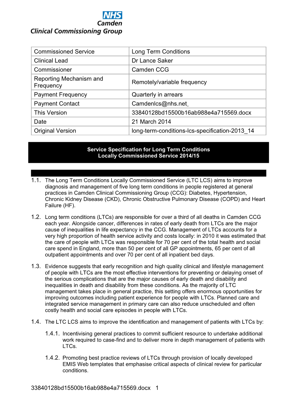 The Long Term Conditions Locally Commissioned Service (LTC LCS) Aims to Improve Diagnosis